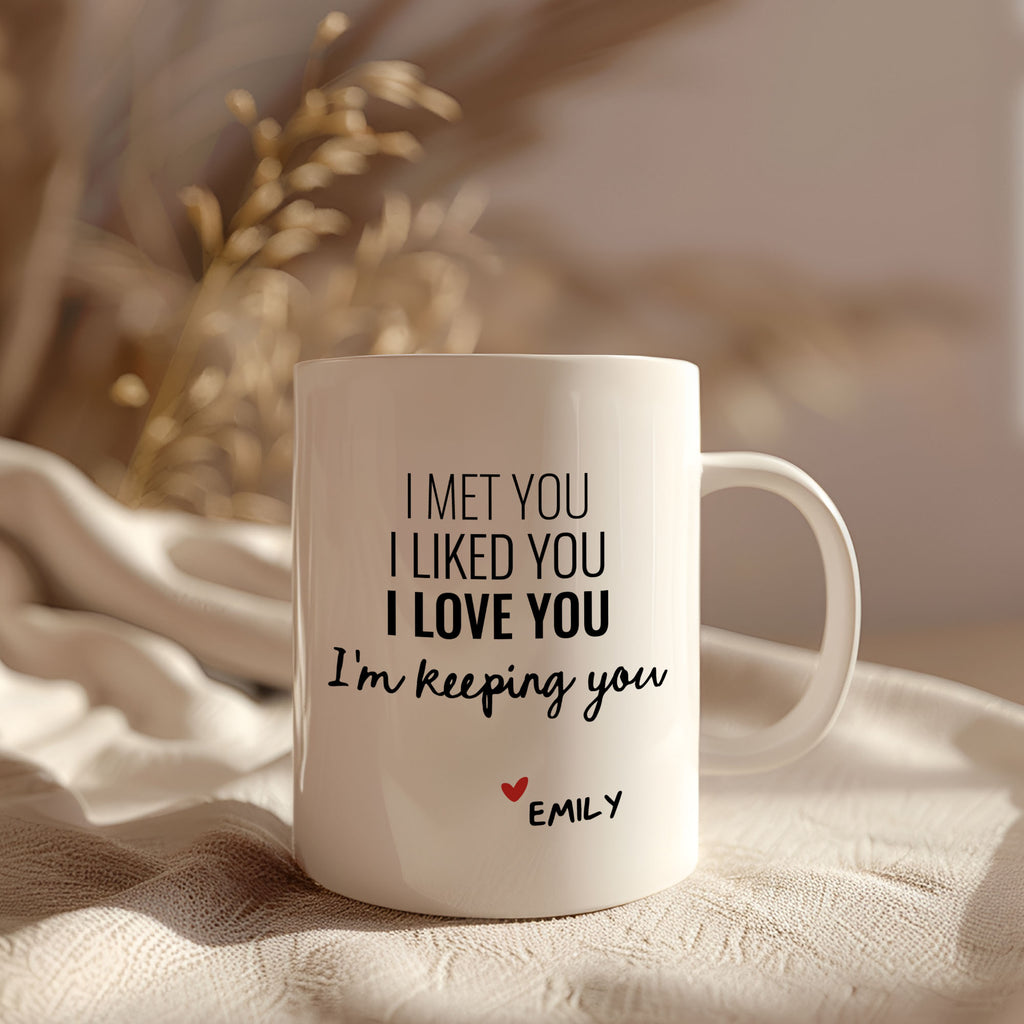 I'm Keeping You Mug