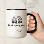 I'm Keeping You Mug