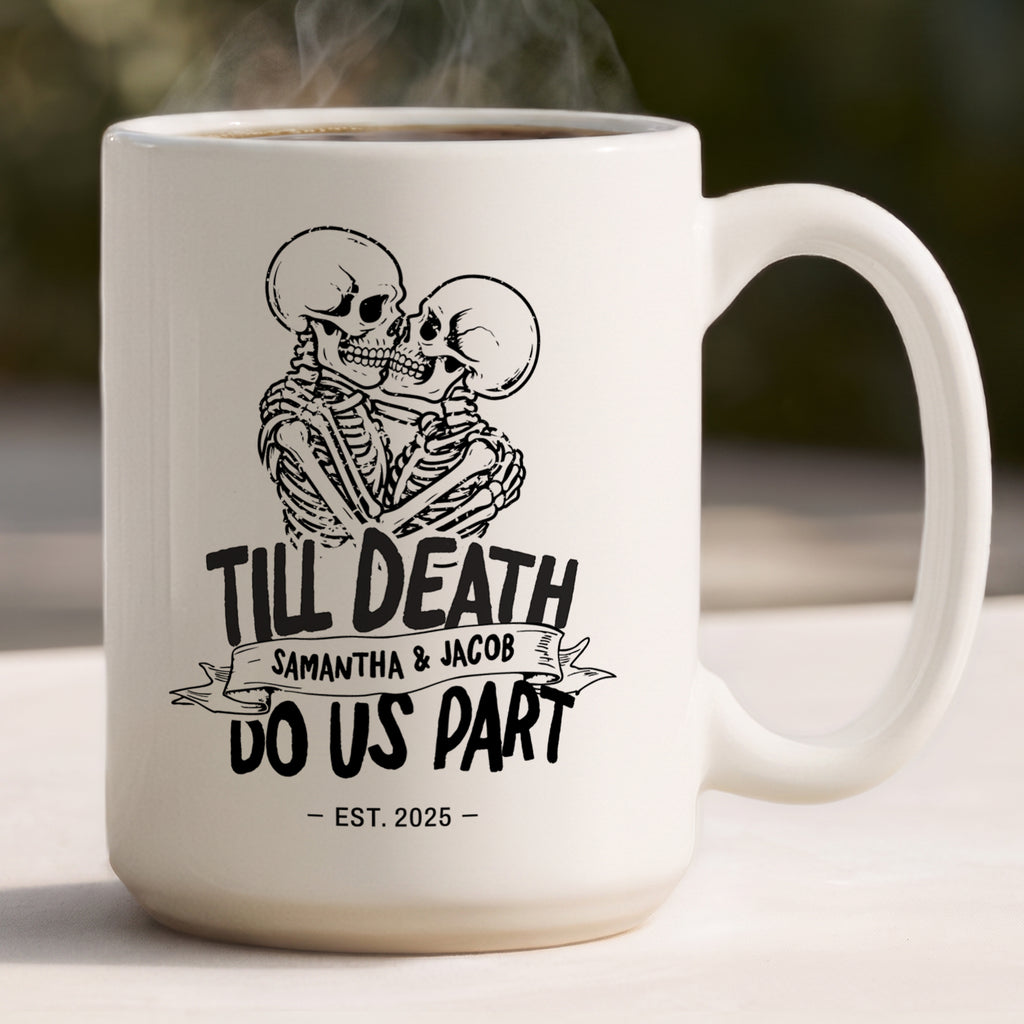 Till Death Do Us Apart Mug