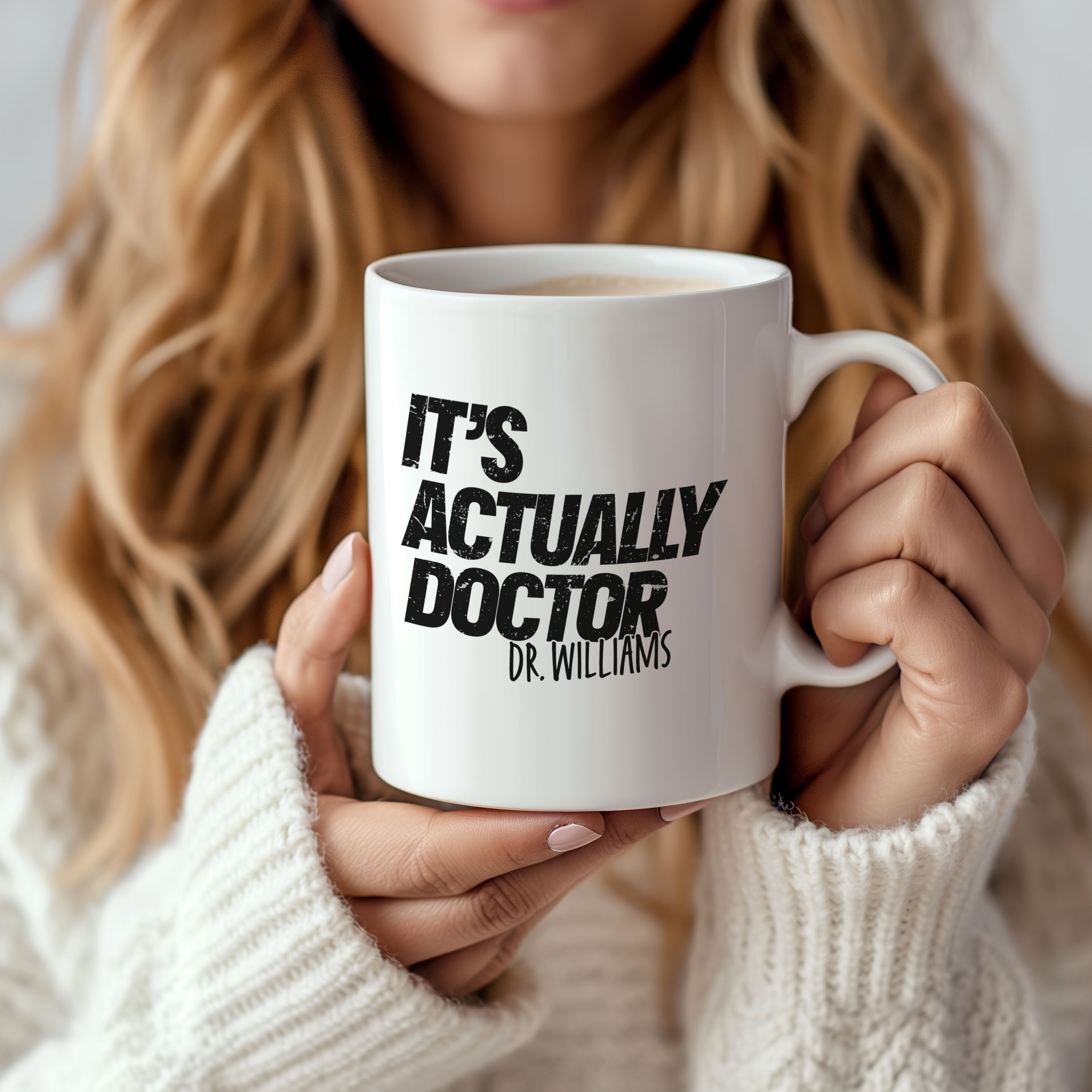 Its Actaully Doctor Mug