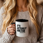 Its Actaully Doctor Mug