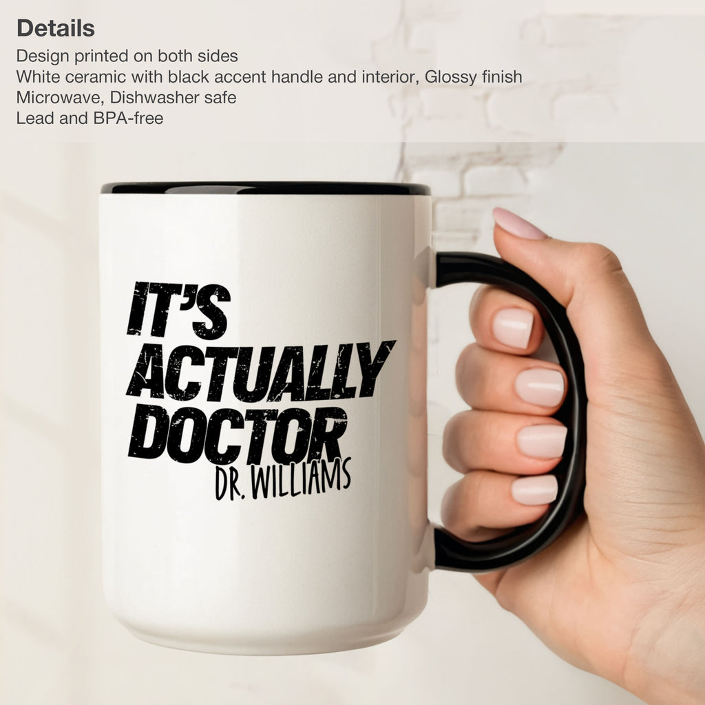 Its Actaully Doctor Mug