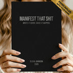 Manifest That Shit Journal
