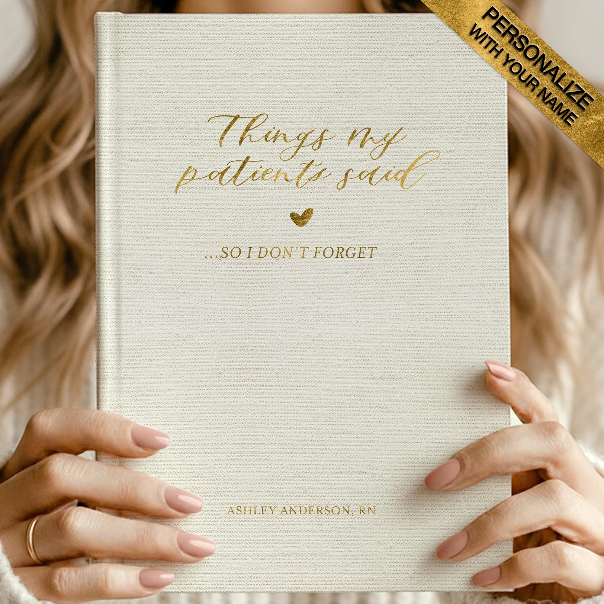 Things My Patients Said Keepsake Journal