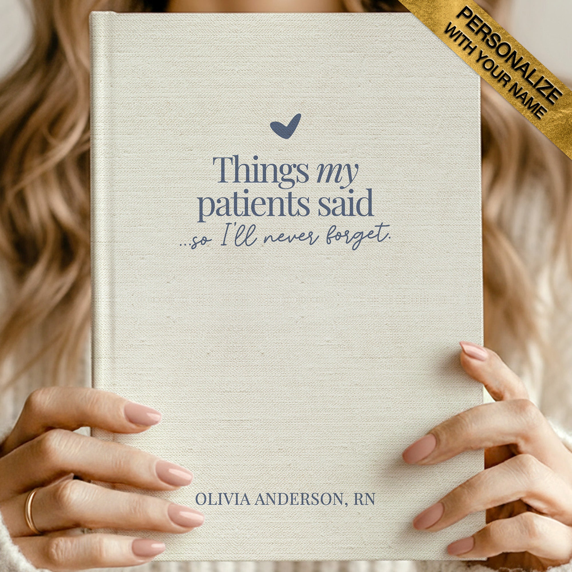 Things My Patients Said Remembrance Journal