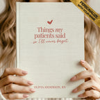 Things My Patients Said Remembrance Journal