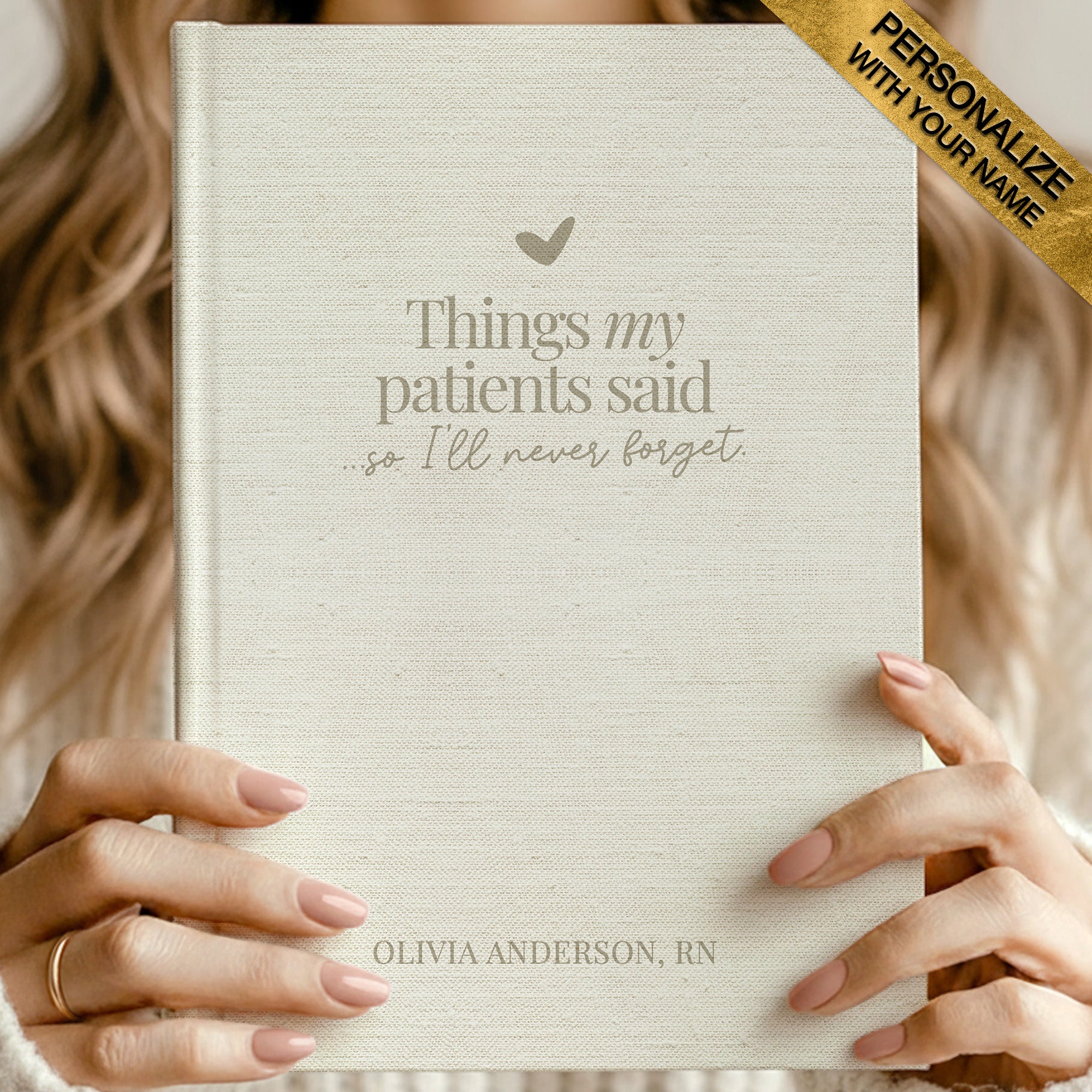 Things My Patients Said Remembrance Journal