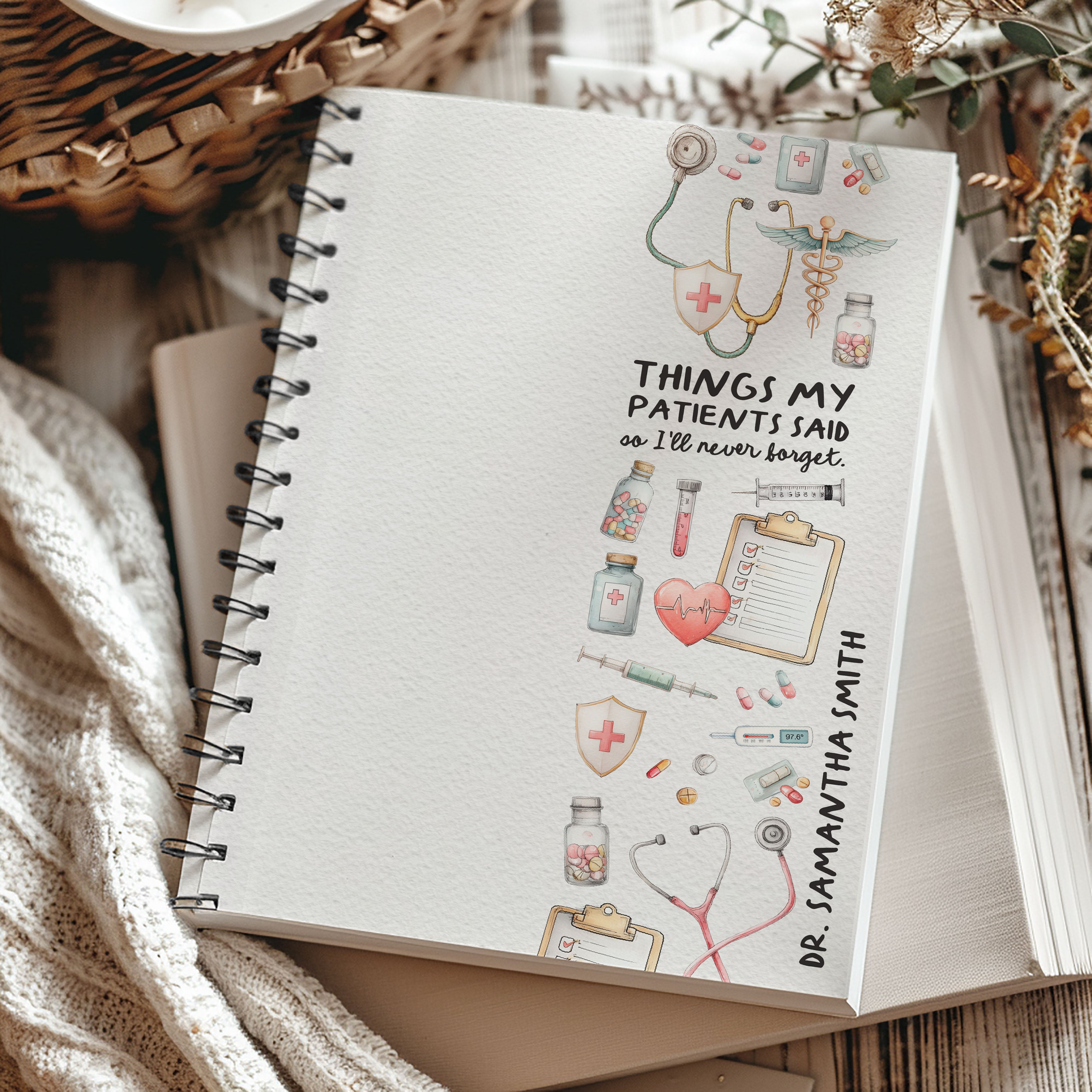 Things My Patient Said Nurse Journal