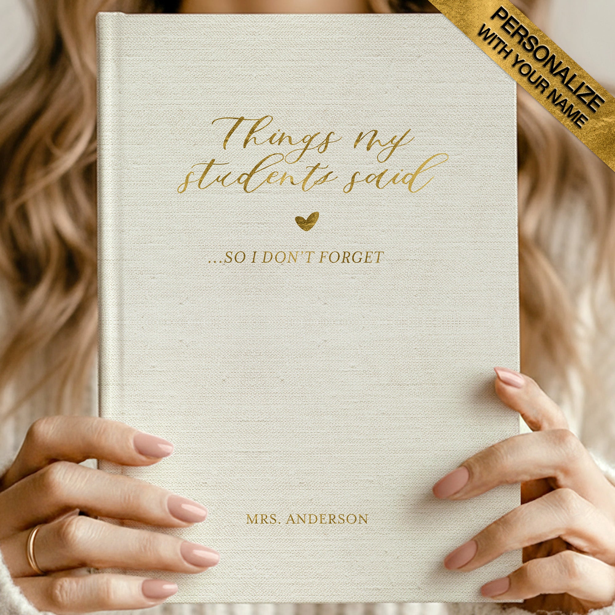 Things My Students Said Keepsake Journal