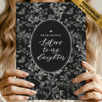 Letters To My Daughter Atelier Journal