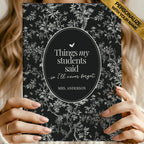 Things My Students Said Atelier Journal