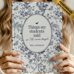 Things My Students Said Atelier Journal