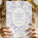 Things My Students Said Atelier Journal
