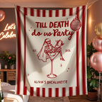 Till Death Do Us Party Bachelorette Banner